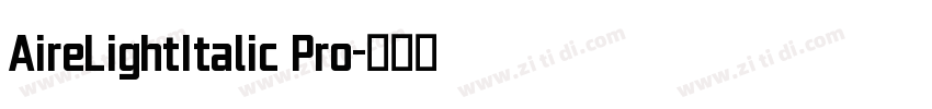 AireLightItalic Pro字体转换